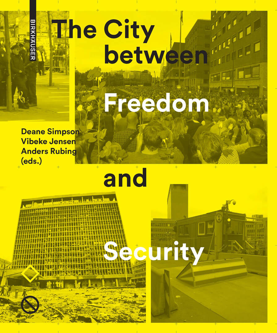 3RW’s Haakon Rasmussen will lead a debate at ‘The City Between Freedom and Security’ book launch on April 27